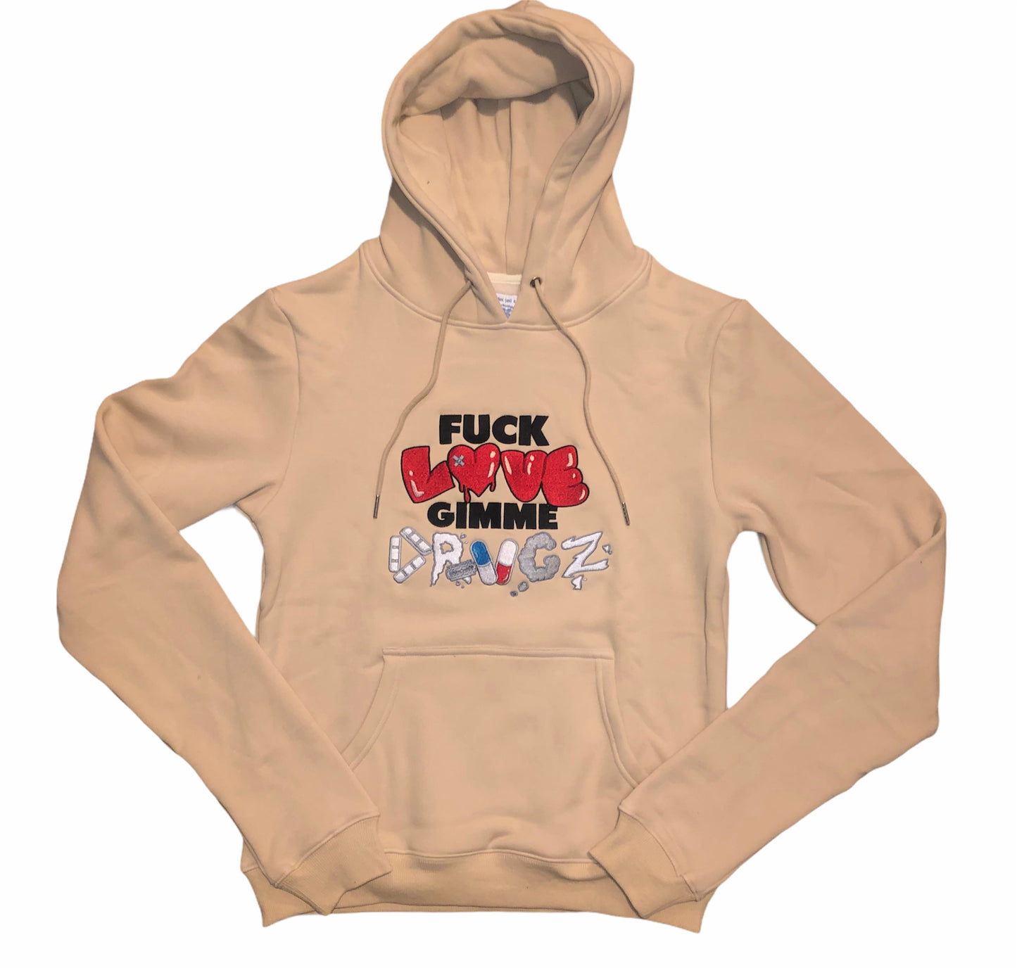 Fuck Love Give Me Drugs Limited Edition Hoodies